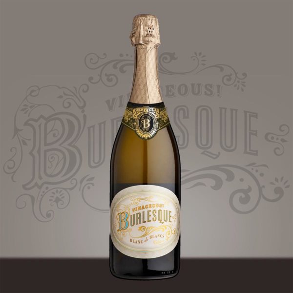 Vinaceous Wine Vaudeville Burlesque Blanc de Blancs